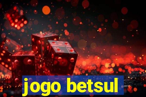 jogo betsul